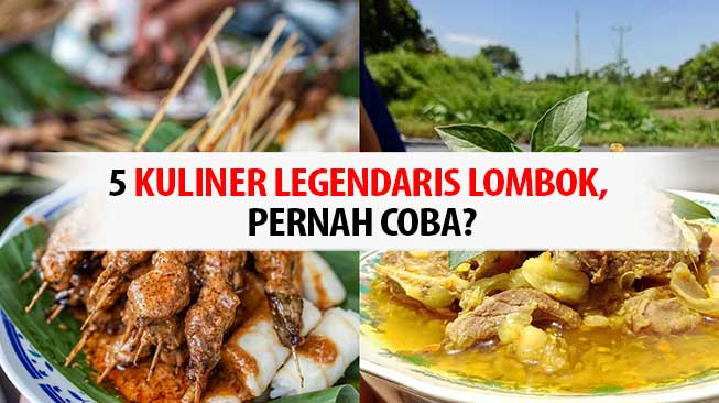 5 Kuliner Lombok yang Legendaris , Pernah Coba? post thumbnail image