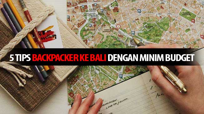 5 Tips Backpacker ke Bali Dengan Minim Budget post thumbnail image