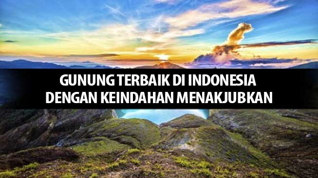 5 Gunung Terbaik di Indonesia Dengan Keindahan Menakjubkan post thumbnail image